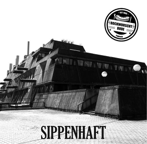 Sippenhaft by Die Bockwurstbude
