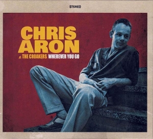 Wherever You Are by Aron, Chris & the Croa...