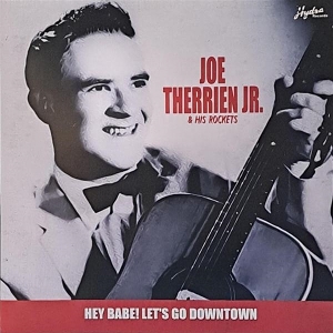 Hey Babe! Let's Go Downtown by Jr, Joe Therrien