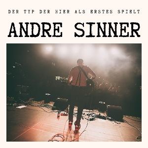 Der Typ Der Hier Als Erstes Spielt Ep by Sinner, Andre