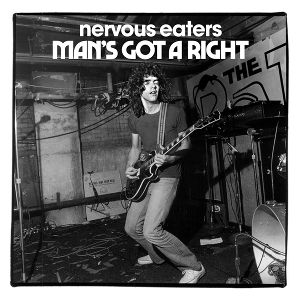 7-Man's Got No Rights/No More Idols by Nervous Eaters