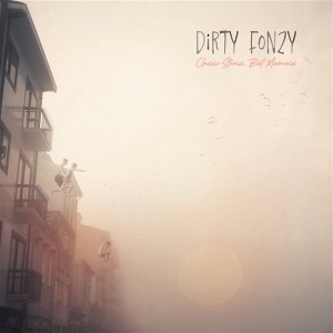 Classic Stories Best Memories by Dirty Fonzy