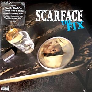 Fix by Scarface