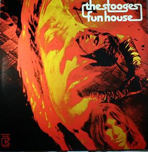 Fun House by Stooges