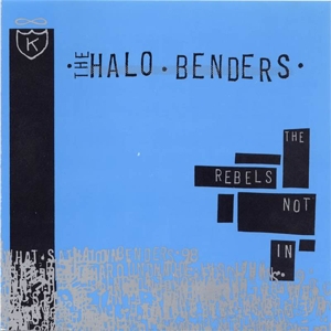 Rebels Not In by Halo Benders
