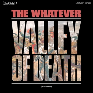 Valley of Death (or Whatever) by Whatever