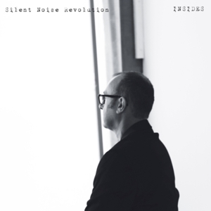 Insides by Silent Noise Revolution