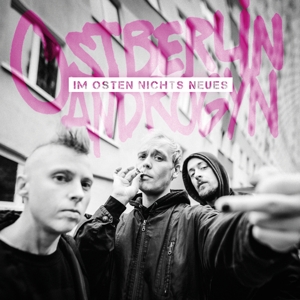 Im Osten Nichts Neues Ep by Ostberlin Androgyn