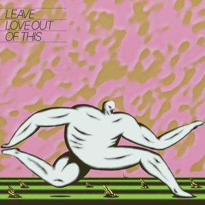 Leave Love Out of This