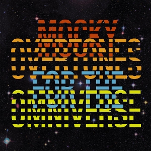 Overtones For the Omniverse by Mocky