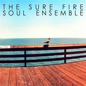 Sure Fire Soul Ensemble by Sure Fire Soul Ensemble