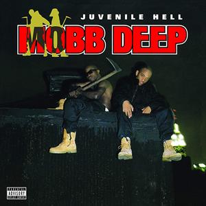 Juvenile Hell by Mobb Deep