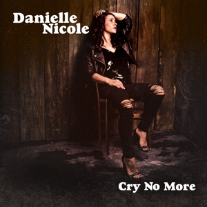 Cry No More by Nicole, Danielle