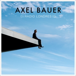 Radio Londres by Bauer, Axel