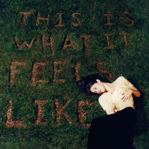 This is What It Feels Like by Gracie Abrams