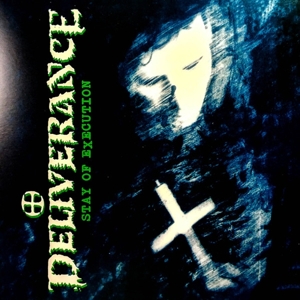 Stay of Execution by Deliverance