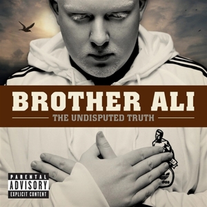 Undisputed Truth by Brother Ali