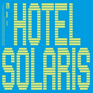 Hotel Solaris by Longhair