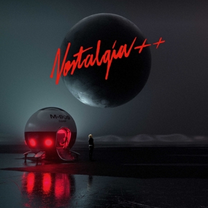 Nostalgia ++ by Green Montana