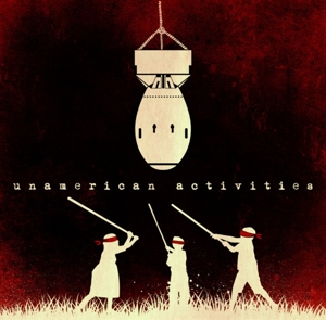 Unamerican Activities