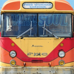 Town Without Soul by Wickham, Fred -Caravan-