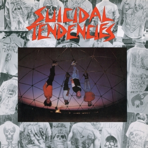 Suicidal Tendencies by Suicidal Tendencies