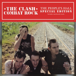 Combat Rock + the People's Hall by Clash, the