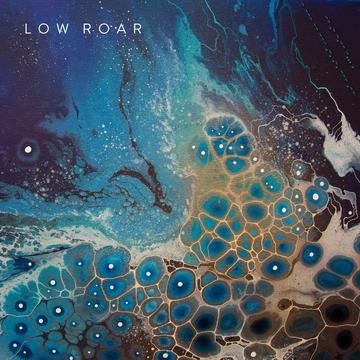 Maybe Tomorrow by Low Roar