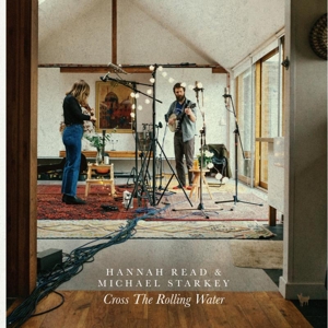 Cross the Rolling Water by Read, Hannah & Mic...