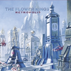 Retropolis by Flower Kings