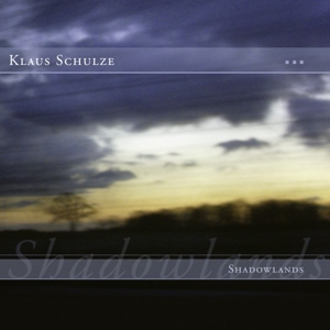 Shadowlands by Schulze, Klaus