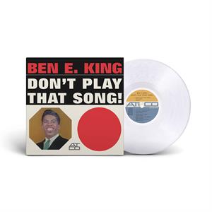 Don't Play That Song by Ben E. King