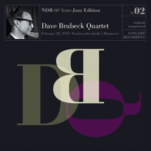Ndr 60 Years Jazz Edition No.02 by Brubeck, Dave Quartet,...