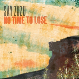 No Time To.. -Coloured- by Say Zuzu