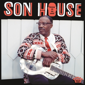 Forever On My Mind by Son House