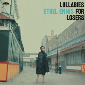 Lullabies For Losers by Ennis, Ethel