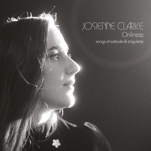 Onliness by Clarke, Josienne