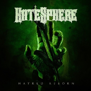 Hatred Reborn by Hatesphere