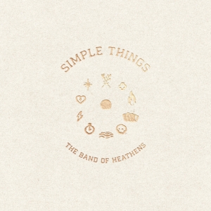 Simple Things by Band of Heathens