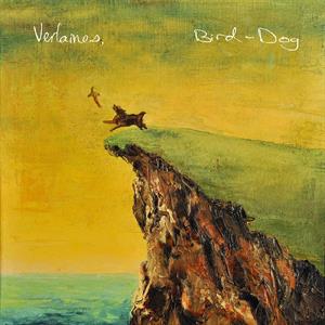 Bird Dog by Verlaines