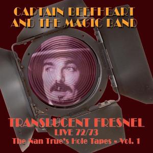 Translucent Fresnel 72/73 Live by Captain Beefheart &Amp...