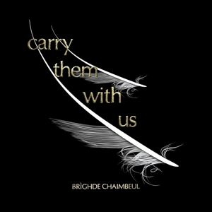 Carry Them With Us by Chaimbeul, Brighde