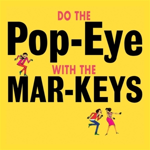 Do the Pop-Eye by Mar-Keys