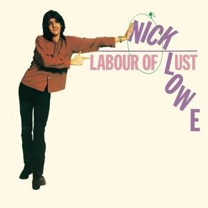 Labour of Lust by Lowe, Nick