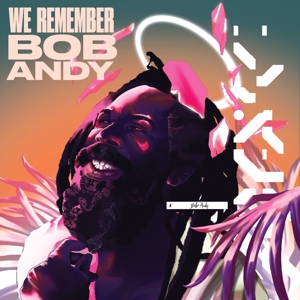 We Remember Bob Andy by V/A