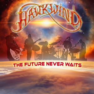 Future Never Waits by Hawkwind