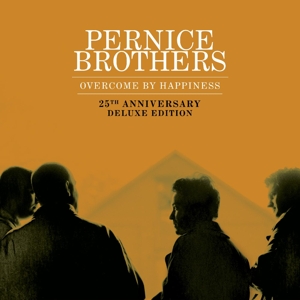 Overcome By Happiness by Pernice Brothers