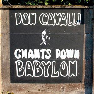 Chants Down Babylon by Cavalli, Don