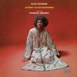 Journey In Satchidananda by Coltrane, Alice