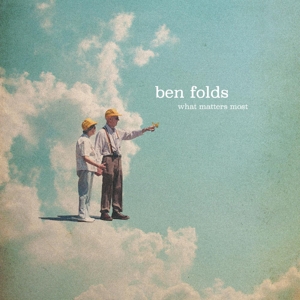 What Matters Most by Folds, Ben